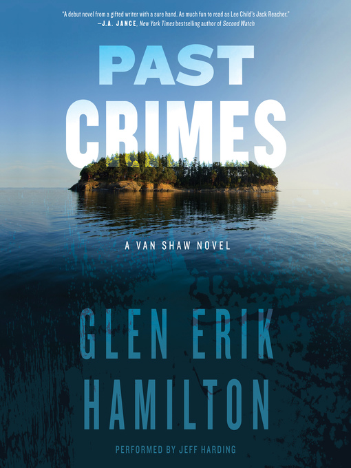 Title details for Past Crimes by Glen Erik Hamilton - Wait list